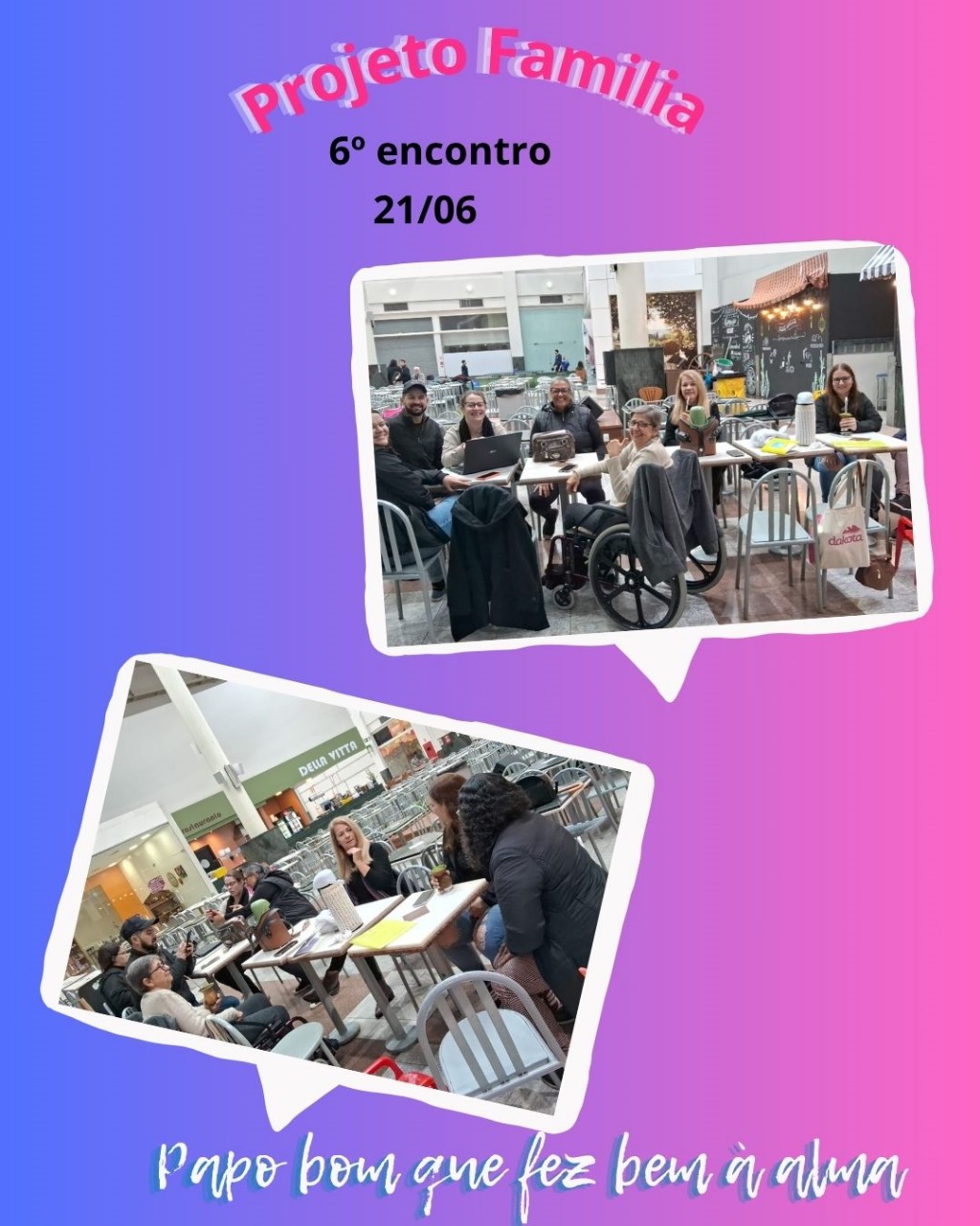 Projeto Família – 6º encontro