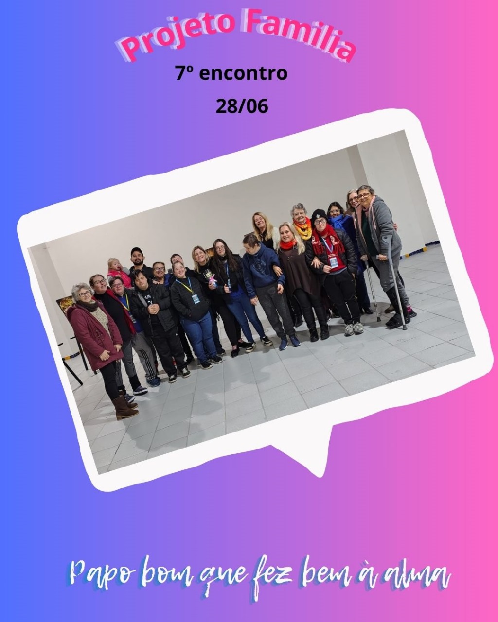 Projeto Família – 7º encontro