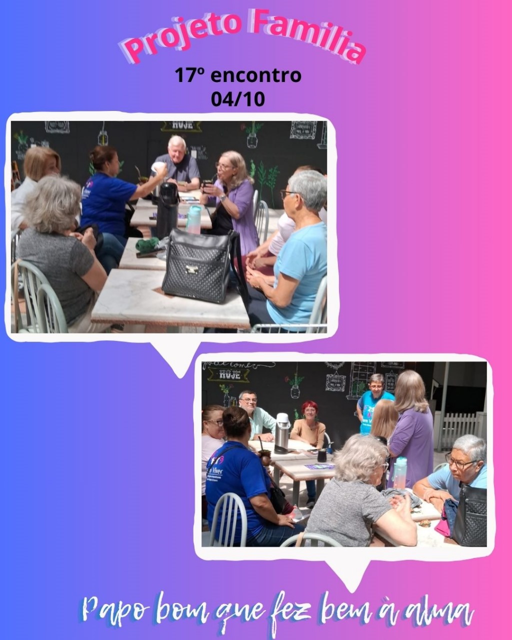 Projeto Família – 17º encontro
